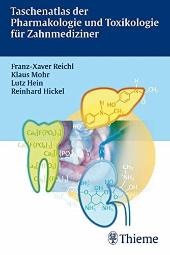 Reichl, Franz-Xaver Taschenatlas der Pharmakologie und Toxikologie für Zahnmediziner