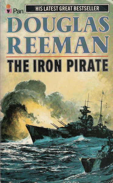 Reeman, Douglas The Iron Pirate