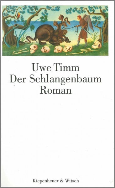 Timm, Uwe Der Schlangenbaum: Roman