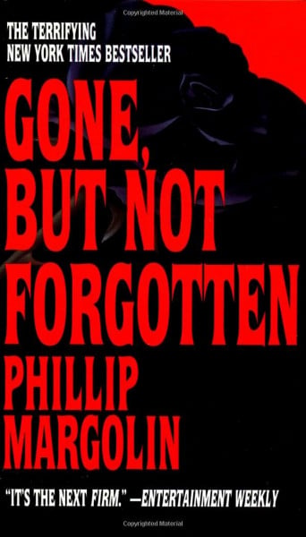 Margolin, Phillip Gone, but Not Forgotten