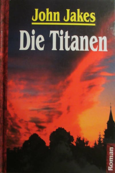 Jakes, John Die Titanen