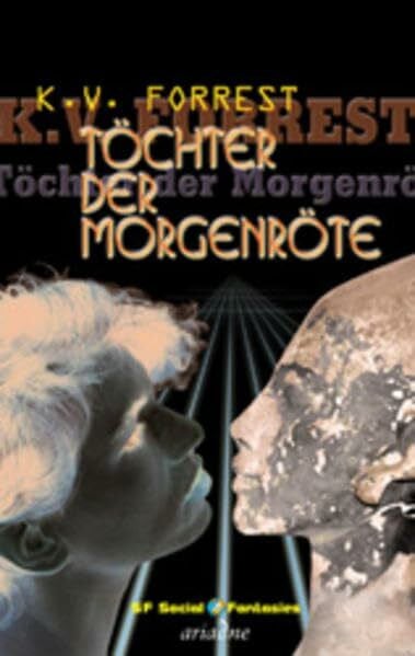 Forrest, Katherine V Töchter der Morgenröte (Social Fantasies)