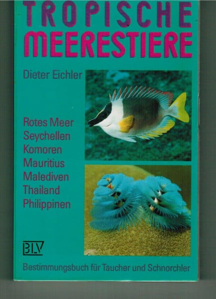 Eichler, Dieter Tropische Meerestiere