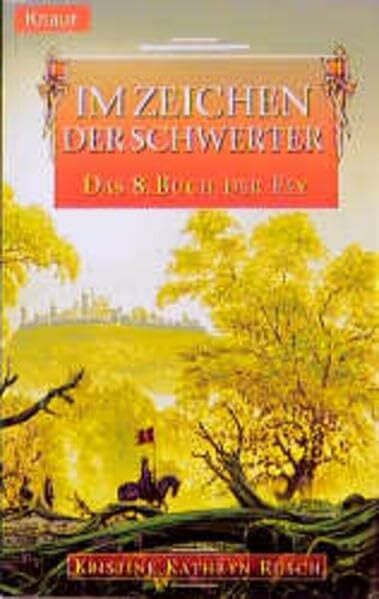 Kristine Kathryn Rusch Das Buch der Fey 08: Im Zeichen der Schwerter