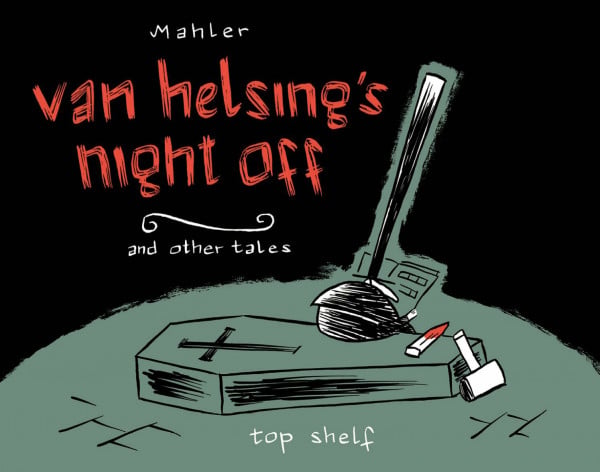 Mahler, Nicolas Van Helsings Night Off