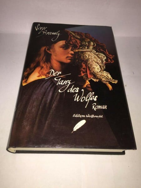 Bramly, Serge Der Tanz des Wolfes