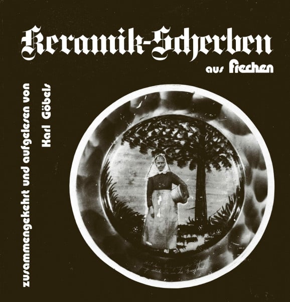 Göbels, Karl Keramik-Scherben aus Frechen