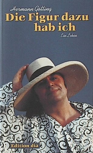 Jahn, Uwe Die Figur dazu hab ich: Ein Leben: Ein Leben. Hrsg. v. Uwe Jahn