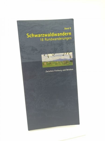 Falk, Herbert Schwarzwaldwandern / Zwischen Freiburg und Belchen