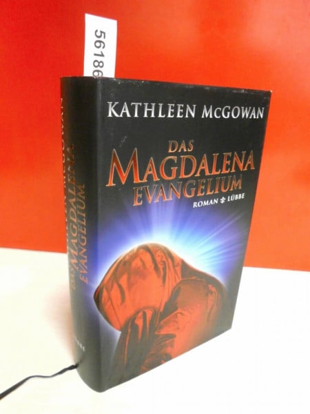 McGowan, Kathleen Das Magdalena-Evangelium: Roman (Lübbe Belletristik)