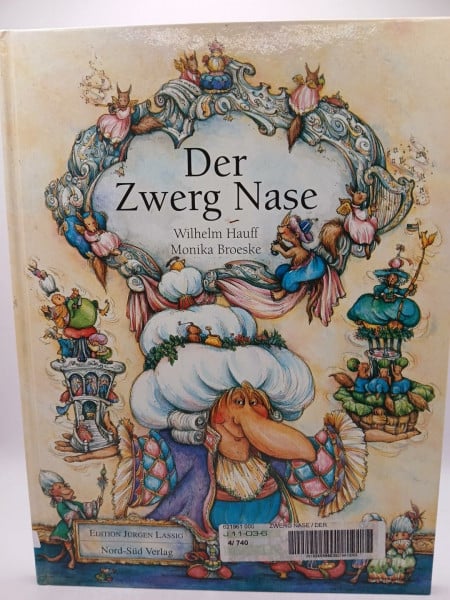 Hauff, WilhelmBroeske, Monika [Ill.] Der Zwerg Nase
