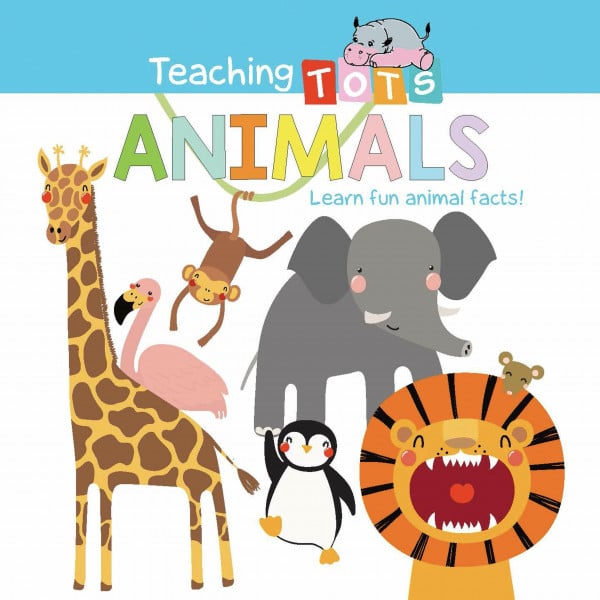Little Hippo Books Teaching Tots: Animals - Padded Board Book - Educational