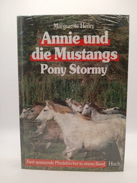 Henry, Marguerite Annie und die Mustangs /Pony Stormy