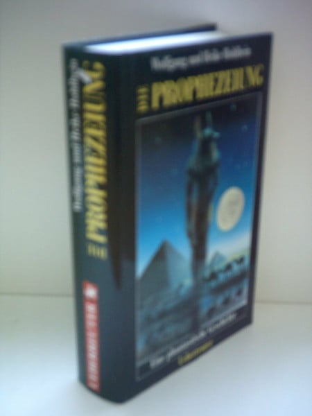 Wolfgang Hohlbein Die Prophezeiung: Eine phantastische Geschichte
