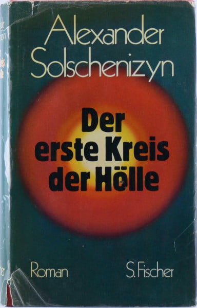 Solschenizyn, Alexander Der erste Kreis der Hölle : Roman.
