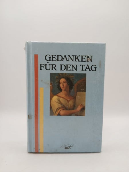 unknown Gedanken für den Tag