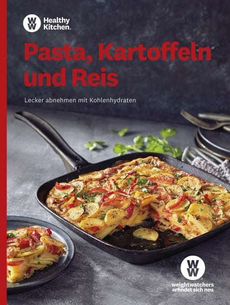 WW WW - Pasta, Kartoffeln und Reis: Lecker abnehmen mit Kohlenhydraten - Einfache Rezepte für eine gesunde Ernährung