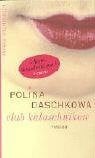 DaÅ¡kova, Polina Club Kalaschnikow: Roman