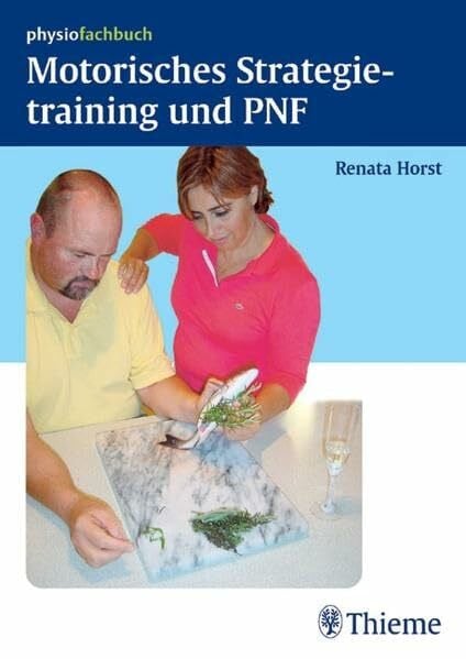 Hesse, Stefan Motorisches Strategietraining und PNF (Physiofachbuch)