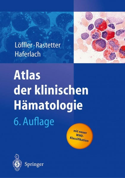 Rastetter, J. Atlas der klinischen Hämatologie