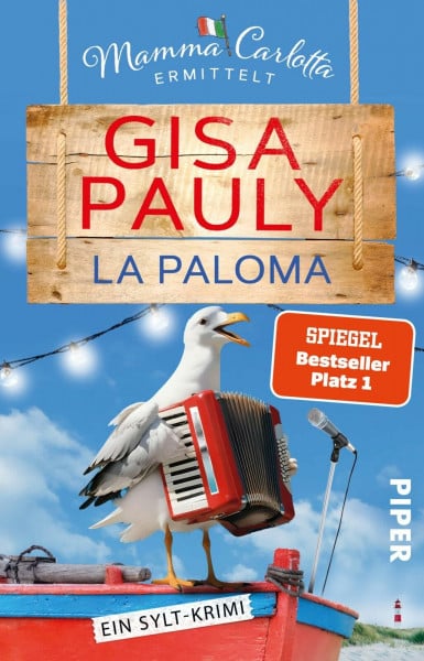 Pauly, Gisa La Paloma (Mamma Carlotta 19): Ein Sylt-Krimi | Die perfekte Urlaubslektüre! | Humorvoller Nordsee-Krimi (Mamma Carlotta: Sylt-Krimis, Band 19)