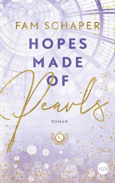 Schaper, Fam Hopes Made of Pearls: Roman | Das Finale der New-Adult-Serie um ein Luxuskaufhaus in München - mitreißend, romantisch und voller Wendungen
