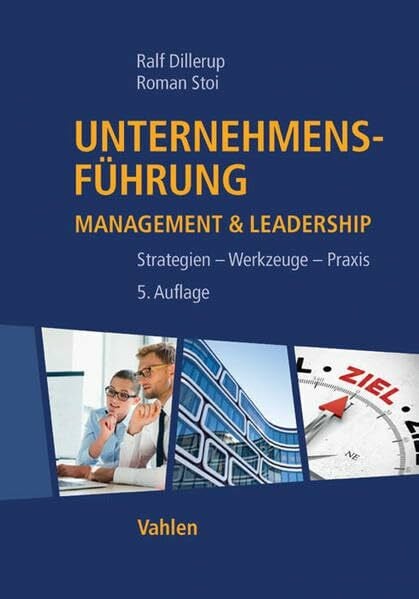 Dillerup, Ralf Unternehmensführung: Management & Leadership