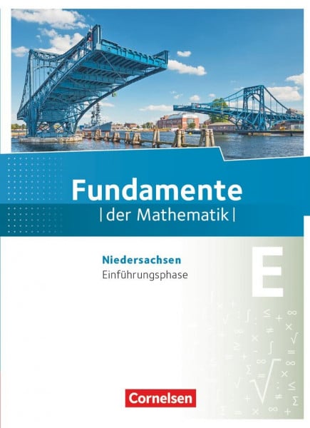 Wahle, Christian Fundamente der Mathematik - Niedersachsen ab 2015 - Einführungsphase: Schulbuch