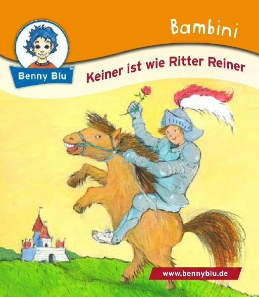 Koschewa, Konstanze Bambini Keiner ist wie Ritter Reiner: Bestandteil der Bambini Starter-Box (Benny Blu Bambini)