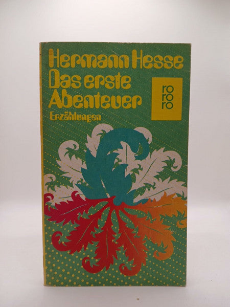 Hesse, Hermann Das erste Abenteuer: Frühe Erzählungen
