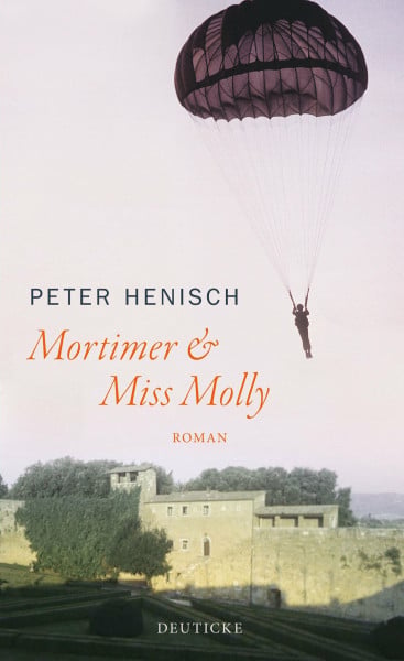 Henisch, Peter Mortimer & Miss Molly: Roman