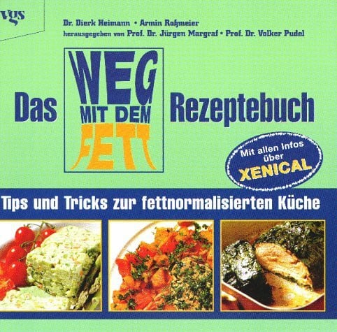 Margraf, Jürgen Das Weg mit dem Fett-Rezeptebuch: Tips und Tricks zur fettnormalisierten Küche