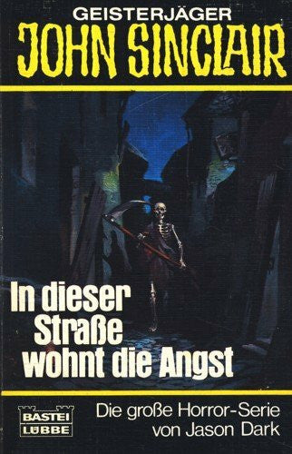 Dark, Jason In dieser Strasse wohnt die Angst (John Sinclair. Bastei Lübbe Taschenbücher)