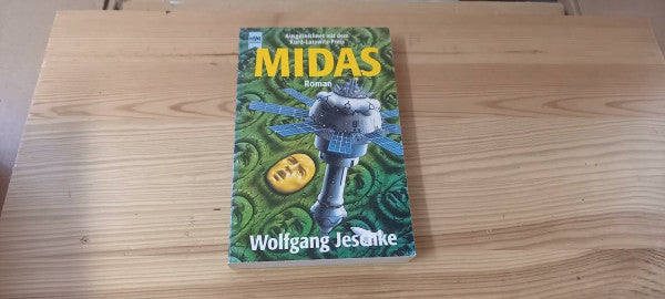 Wolfgang Jeschke Midas oder Die Auferstehung des Fleisches
