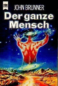 BRUNNER, JOHN. Der ganze Mensch