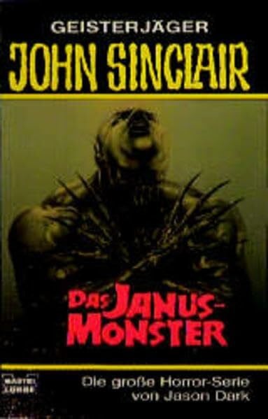 Dark, Jason Das Janus-Monster (John Sinclair. Bastei Lübbe Taschenbücher)
