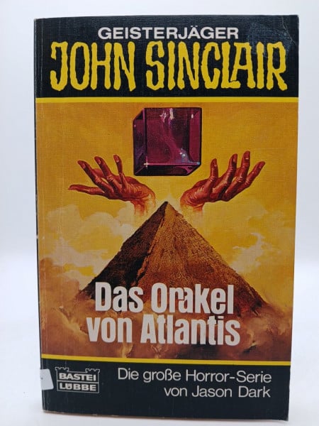 Dark, Jason Das Orakel von Atlantis (John Sinclair. Bastei Lübbe Taschenbücher)