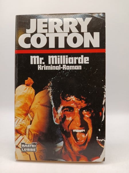 Cotton, Jerry Mr. Milliarde (Jerry Cotton. Bastei Lübbe Taschenbücher)