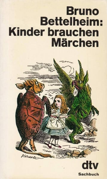 Bettelheim, Bruno Kinder brauchen Märchen