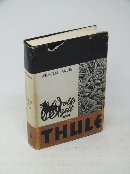 Wilhelm Landig Wolfszeit um Thule