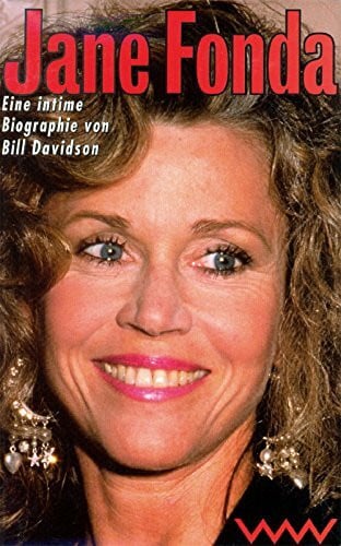 Davidson, Bill Jane Fonda. Eine intime Biographie