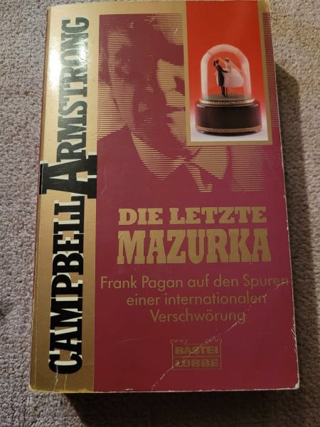 Amstrong, Campbell Die letzte Mazurka (Allgemeine Reihe. Bastei Lübbe Taschenbücher)