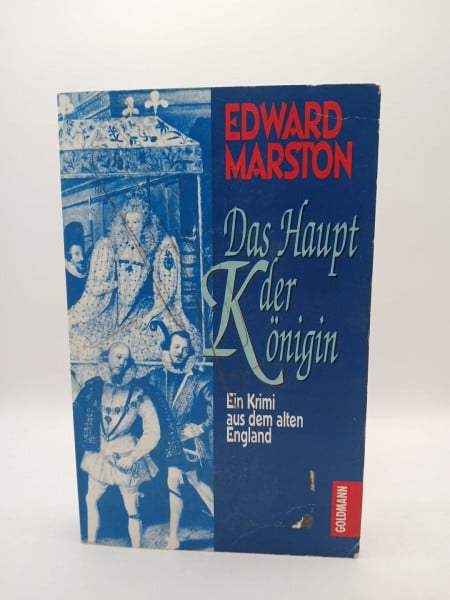 Marston, Edward: Das Haupt der Königin