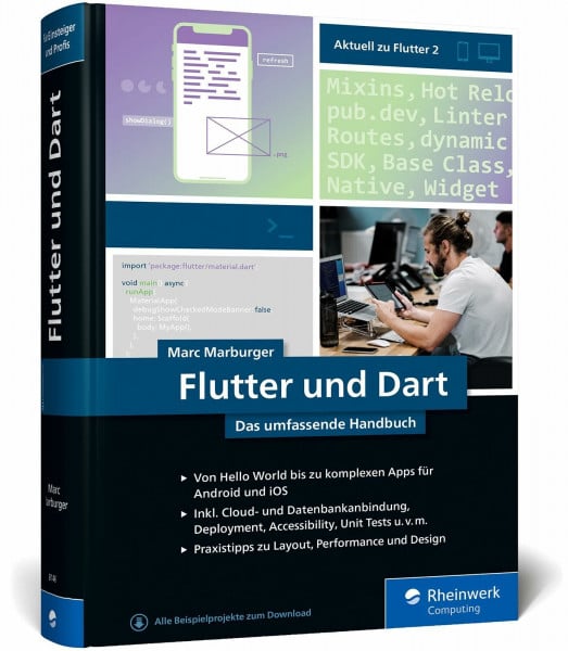 Marburger, Marc Flutter und Dart: Das umfassende Handbuch für die professionelle App-Entwicklung