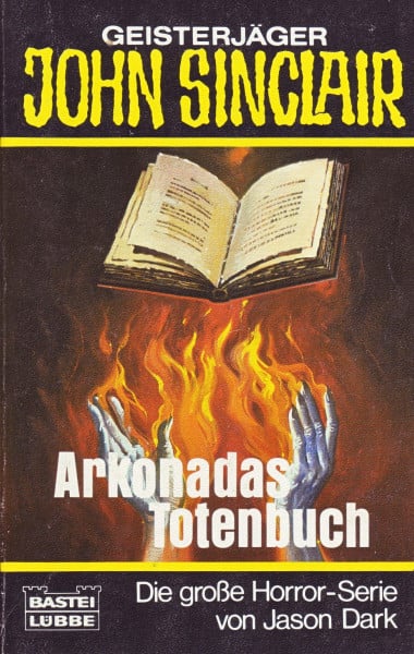 Dark, Jason Arkonadas Totenbuch (John Sinclair. Bastei Lübbe Taschenbücher)