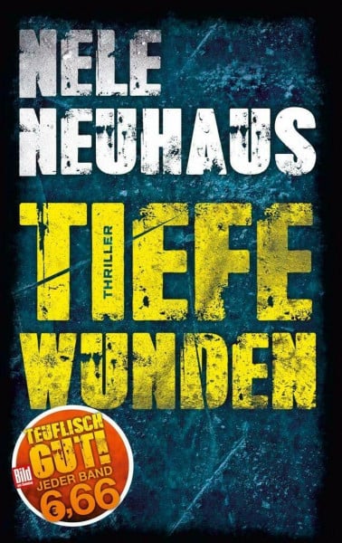 Neuhaus, Nele Tiefe Wunden: Thriller (BILD am Sonntag Mega-Thriller 2018)