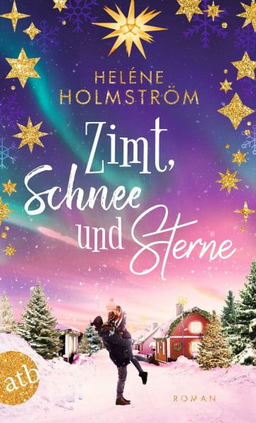 Flegler, Leena Zimt, Schnee und Sterne: Roman