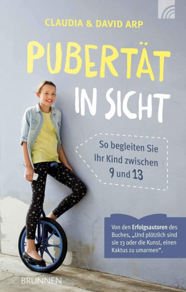 Hübsch, Renate Pubertät in Sicht: So begleiten Sie Ihr Kind zwischen 9 und 13