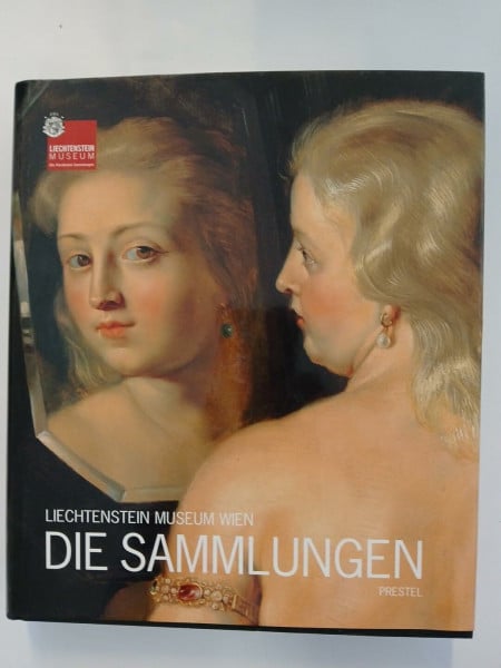 KRAFTNER, J LIECHTENSTEIN MUSEUM, DIE SAMMLUNGEN HBK