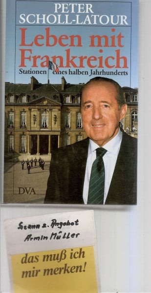 Scholl-Latour, Peter Leben mit Frankreich